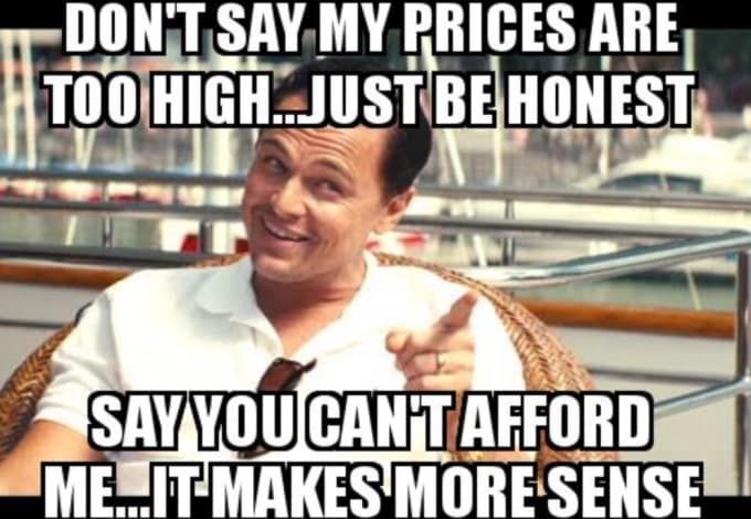 meme about not being able to afford professional prices